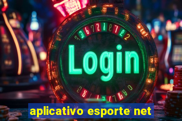 aplicativo esporte net